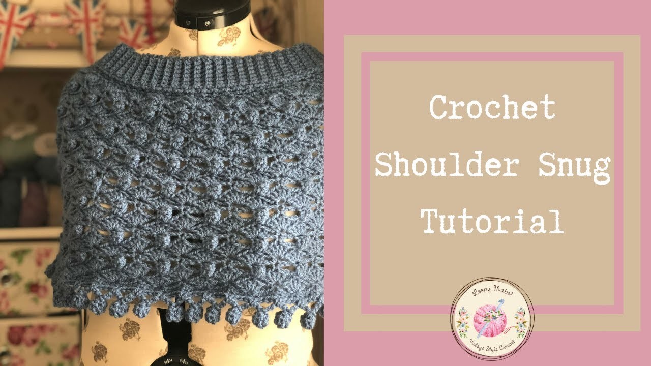 CROCHET: How To Crochet A Shoulder Snug Wrap Capelet Tutorial by Loopy Mabel