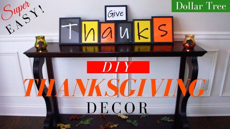 Dollar Tree DIY Thanksgiving Decor | Thanksgiving DIY Decor