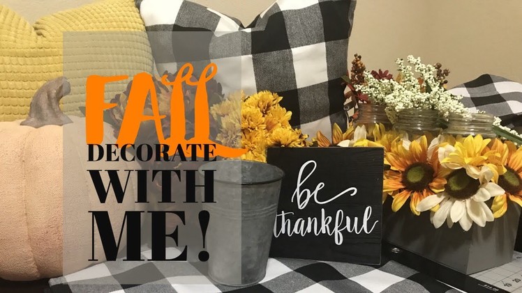 Farmhouse Fall Decor | Fall Decorate With Me | Fall Home Decor 2018