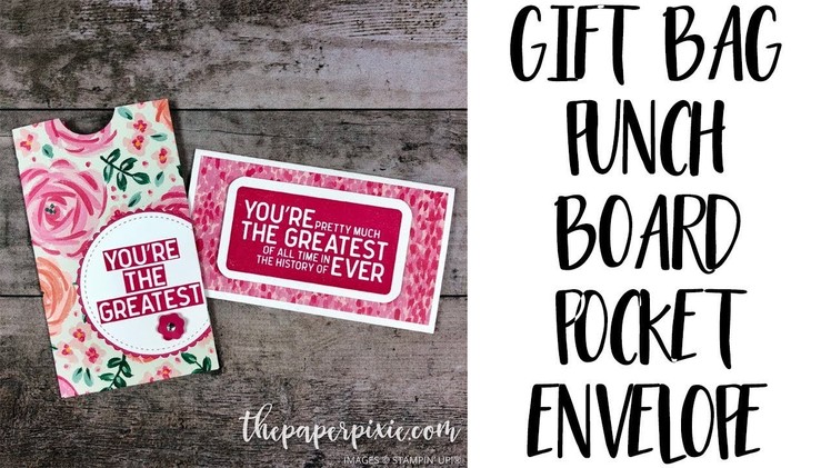 Gift Bag Punch Board Pocket Envelope Tutorial