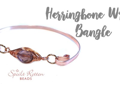 Herringbone Wire Weave Bangle Tutorial