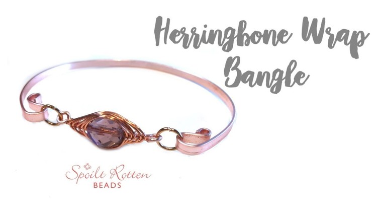 Herringbone Wire Weave Bangle Tutorial