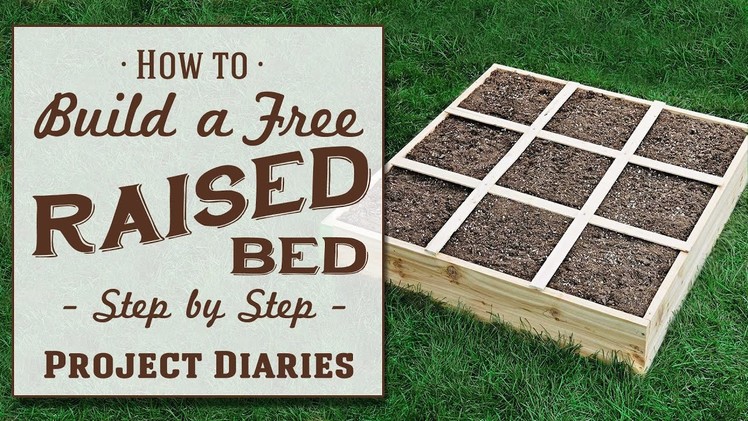 ★ How to: Build a FREE Raised Bed (A Complete Step by Step Guide)