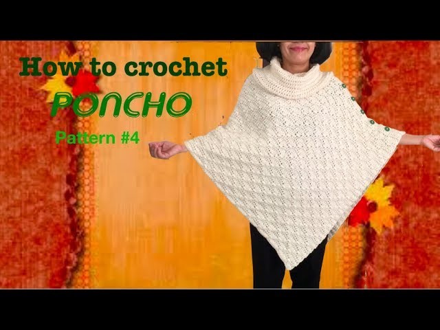 How to crochet Poncho (pattern #4)