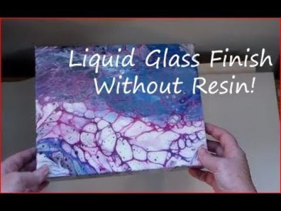 Liquid Glass Shiny Finish on My Pour Art