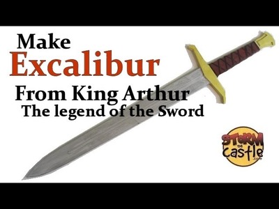 Make Excalibur from King Arthur the Legend of the Sword