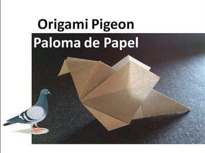 #Origami Flapping Pigeon - Paloma de Papel que mueve las alas