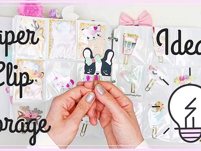 Planner Paper Clip Collection and Storage Ideas!! Get Organized!