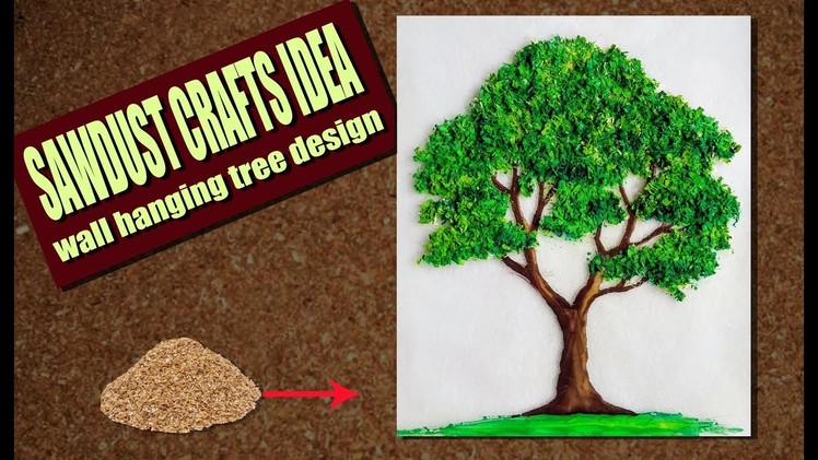 SAWDUST CRAFTS IDEA |wall hanging tree design