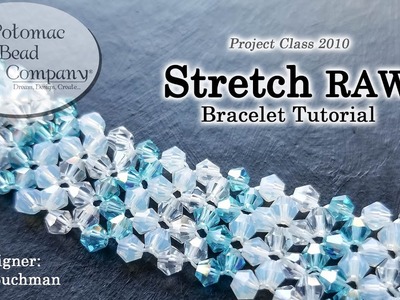 Stretch RAW Bracelet - Tutorial