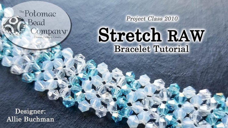Stretch RAW Bracelet - Tutorial
