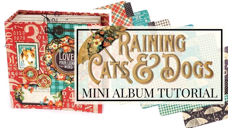 Tag and Pocket Album Tutorial: Club G45 - Vol 2 Featuring Raining Cats & Dogs
