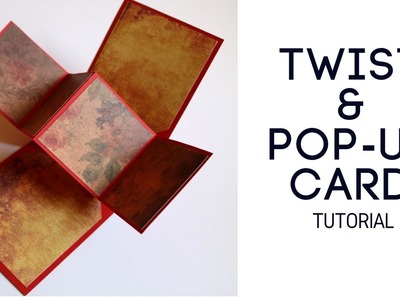 TWIST & POP - UP CARD TUTORIAL
