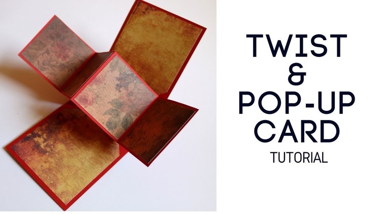 TWIST & POP - UP CARD TUTORIAL