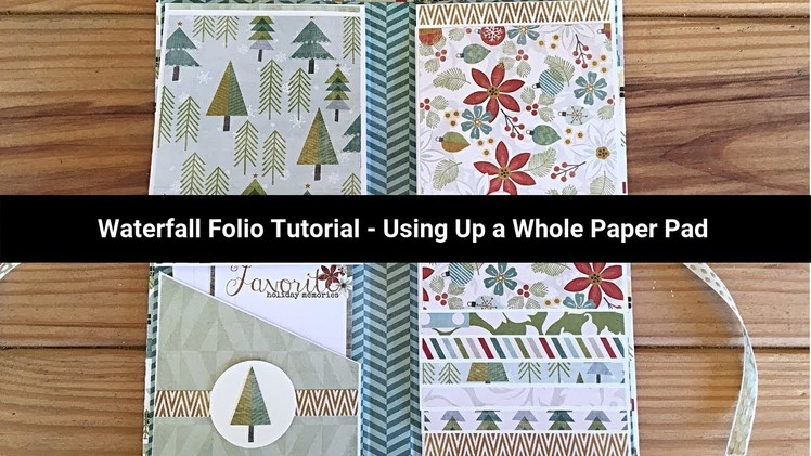 Waterfall Folio Tutorial - Using Up a Whole Paper Pad - Pink Paislee Snow Village