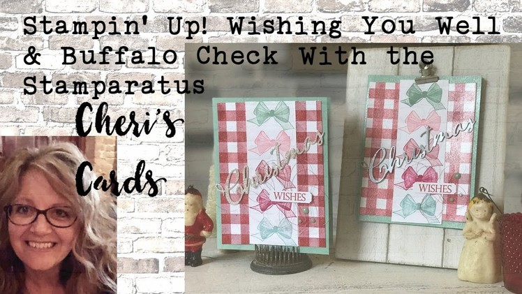 Wishing You Well & Buffalo Check With the Stamaparatus Stampin' Up! Shimmer Retro Christmas Card