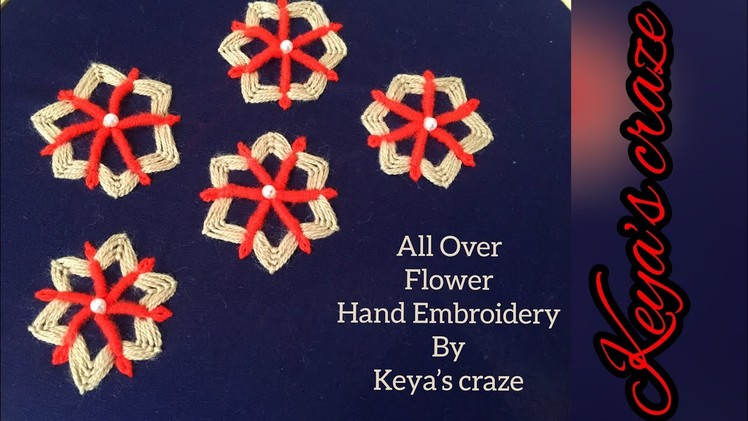 All over work for dress | All over hand embroidery with flower  | keya's craze