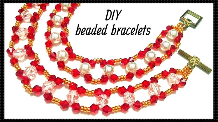 Bracelet tutorial.  Beaded bracelets. DIY bracelets with bicone, seed beads or pearls