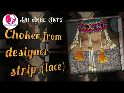 Choker from designer strip (#inspired by Ishqbaaz) l Jai Ambe Arts