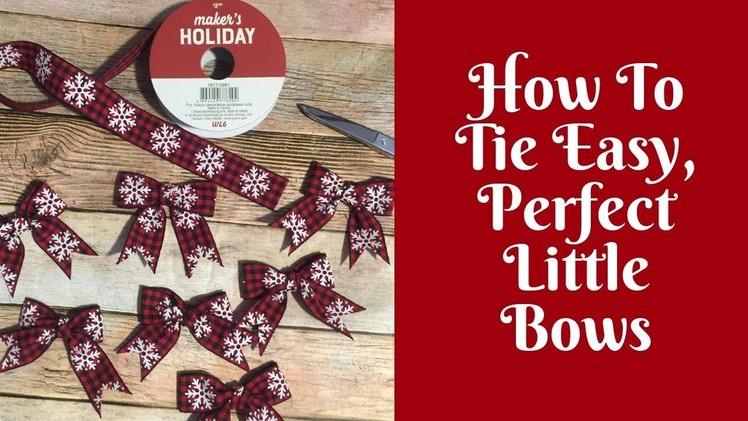 Christmas Crafts: How To Tie An Easy, Perfect Bow
