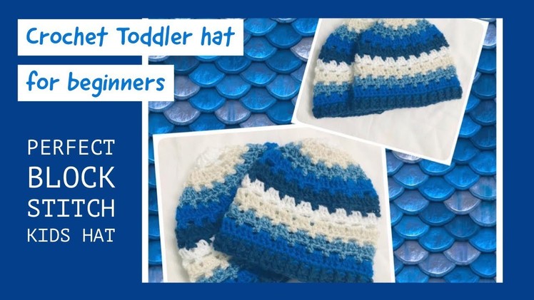 Crochet simple and easy toddler hat - English version