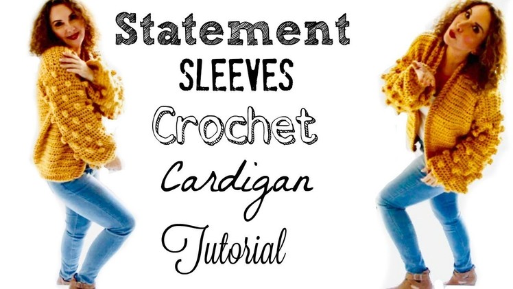 Crochet Statement Sleeves Bobble Vest.Cardigan Tutorial