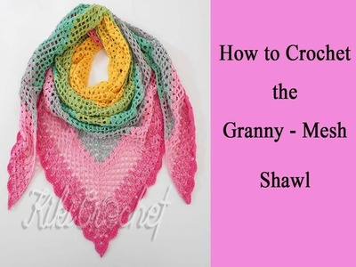Crochet the Granny - Mesh Shawl