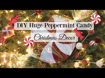 DIY HUGE PEPPERMINT CANDY | CHRISTMAS TREE  DECOR 2018