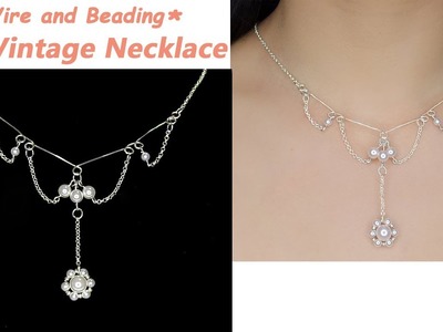 DIY Wire and Beading Vintage Pearl necklace with Wire Wrapped Flower Shape Pearl Pendant