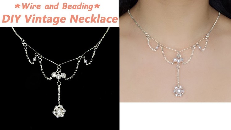 DIY Wire and Beading Vintage Pearl necklace with Wire Wrapped Flower Shape Pearl Pendant