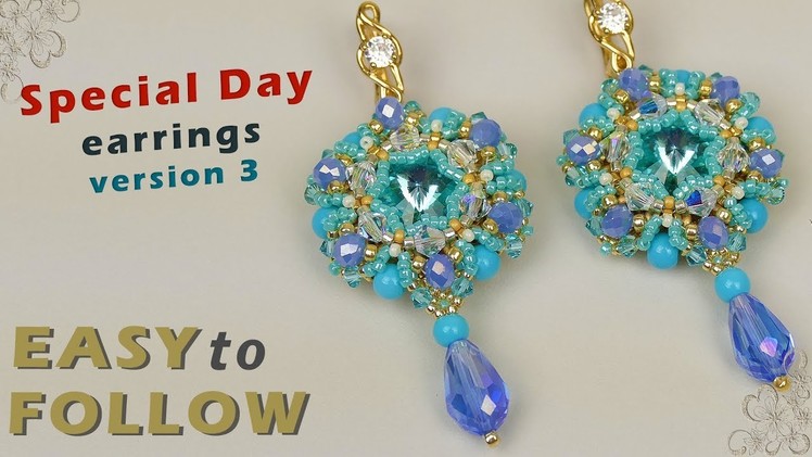 Earrings "Special Day" version 3 tutorial