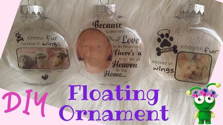 Floating Ornament | In memory of | Print then Cut