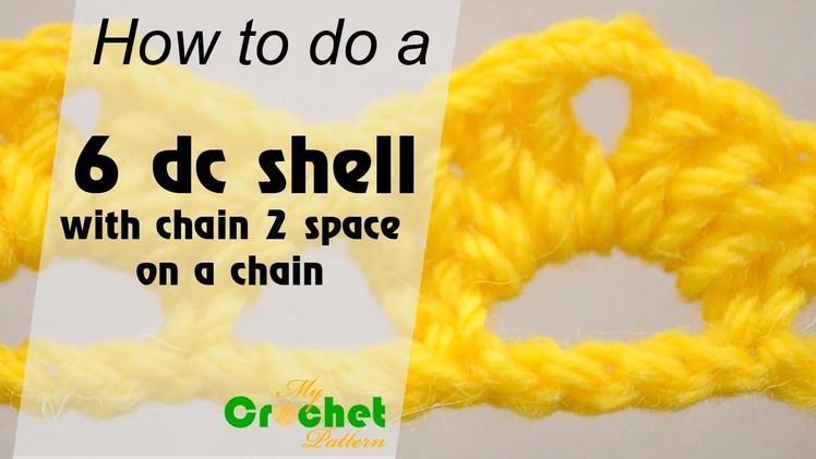 How to do a 6 double crochet shell with chain two space - Crochet for beginners
