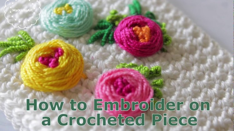 How to embroider on a crocheted piece