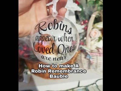 How to make a Robin Remembrance Bauble - Christmas Craft | Robins appear when loved ones are near