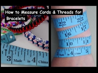 How to Measure Cords for Macrame Bracelets