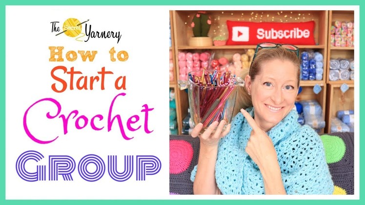 How to Start Your Own Crochet Group