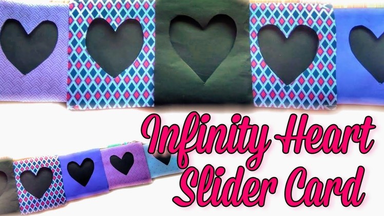 Infinity Heart Slider Card | heart slider card tutorial | Explosion box cards | letscraft