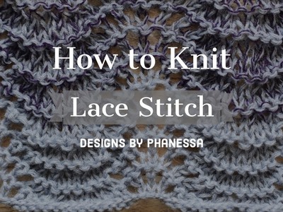 Knit Lace Stitch Tutorial