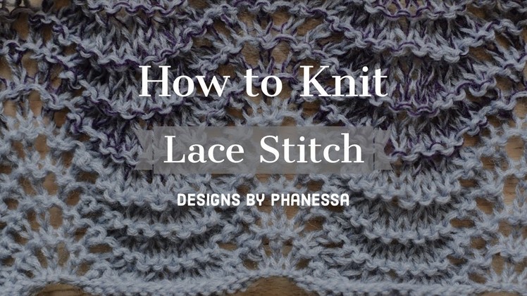 Knit Lace Stitch Tutorial