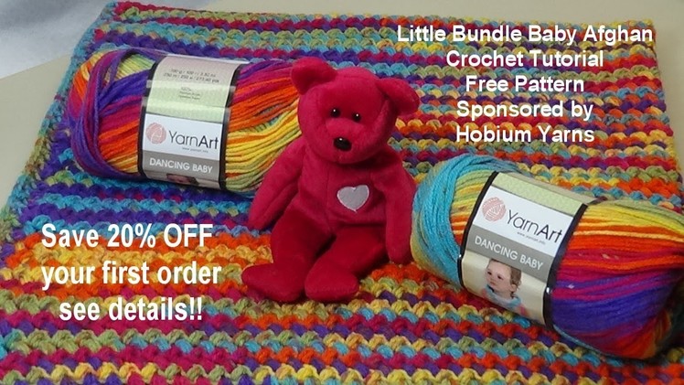 Little Bundle Baby Afghan Crochet Tutorial - Free Pattern - Sponsored by Hobium Yarns