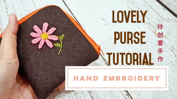 Lovely purse tutorial | Hand embroidery purse