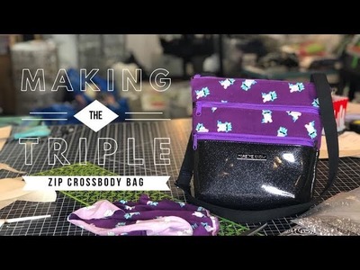 Making The Triple Zip Crossbody bag by Sew Da Kine. Jessica Cruzan