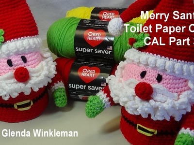 Merry Santa Toilet Paper Cover CAL Part 3  Crochet Tutorial - Let's finish this guy