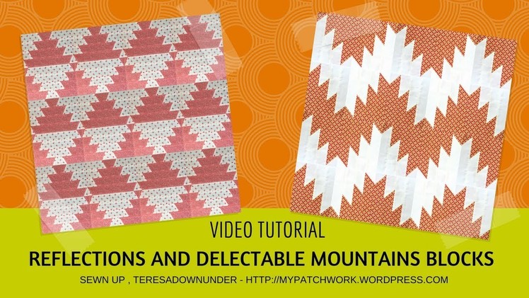 Reflections and delectable mountains quilt blocks