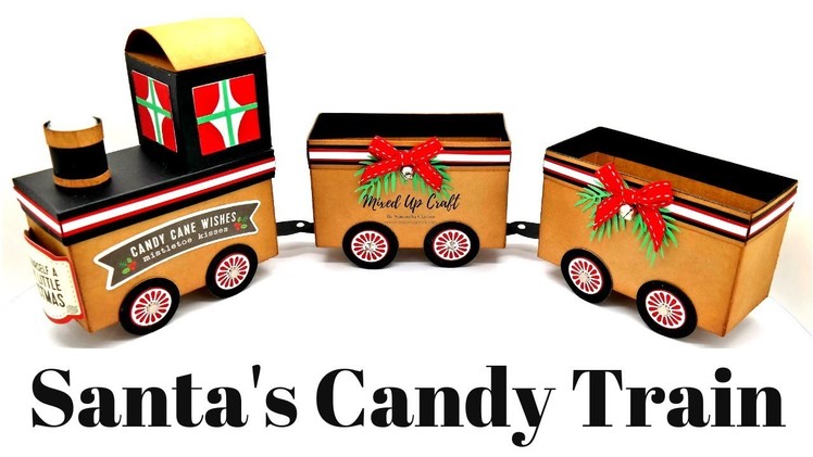 Santa's Candy Train | DIY Train | Christmas Workshop 2018