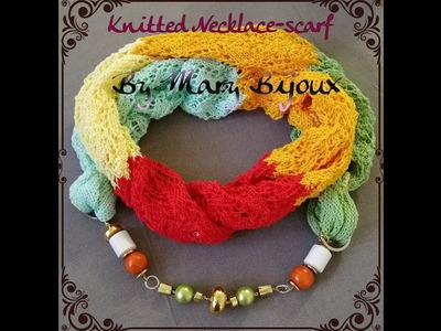 Sciarpa gioiello a maglia.Knitted Jewel scarf( English surtitles)