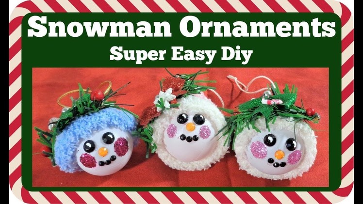 Snowman Christmas Ornaments ⛄ Super easy diy