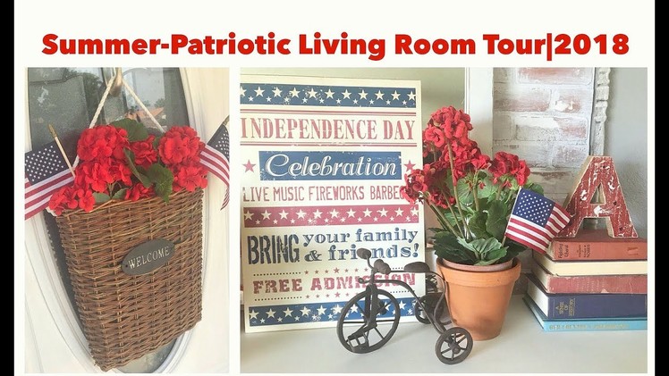 Summer Patriotic Living Room Decor Tour| 2018