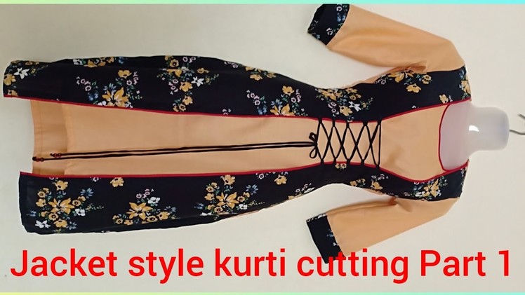 Beautiful double layer jacket style kurti tutorial part 1